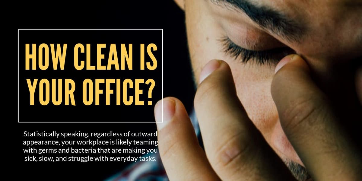 How Clean is Your Office