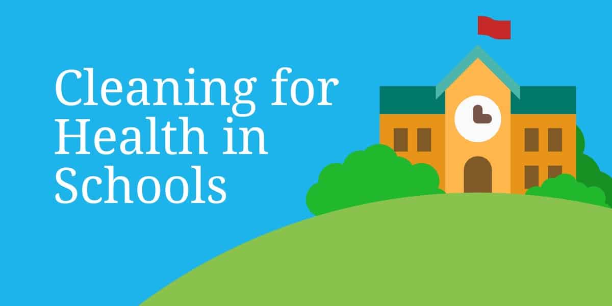 Cleaning for Health in Schools