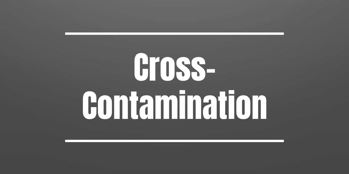 Cross-Contamination