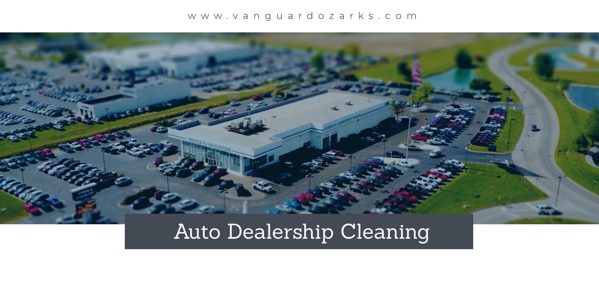 Auto Dealership Cleaning