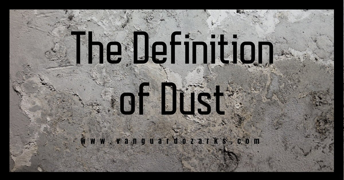 The Definition of Dust