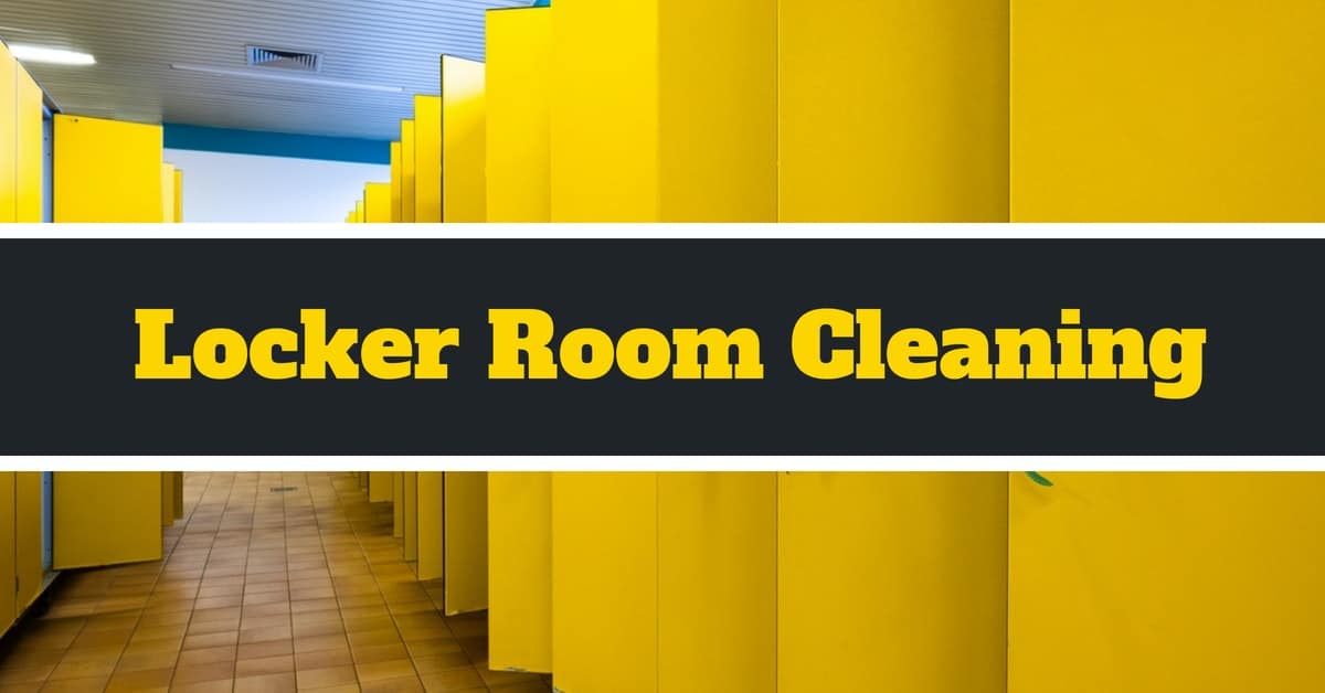 Locker Room Cleaning