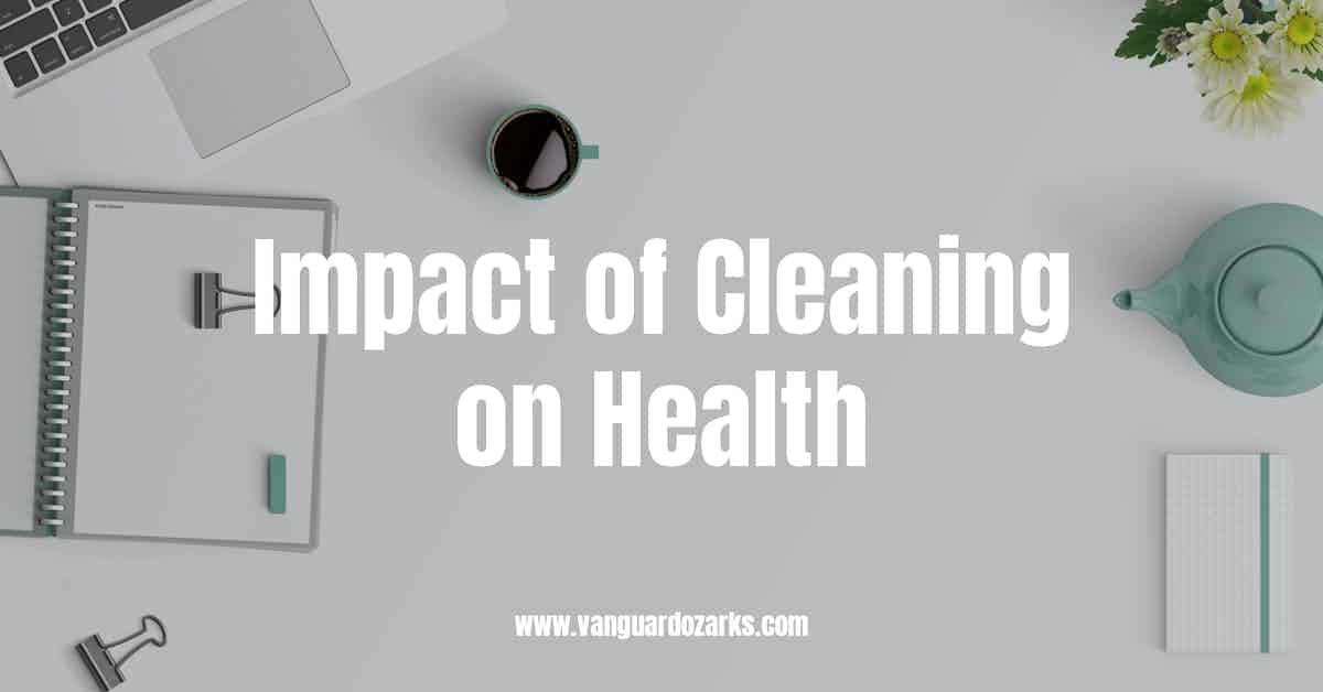 Impact of Cleaning on Health