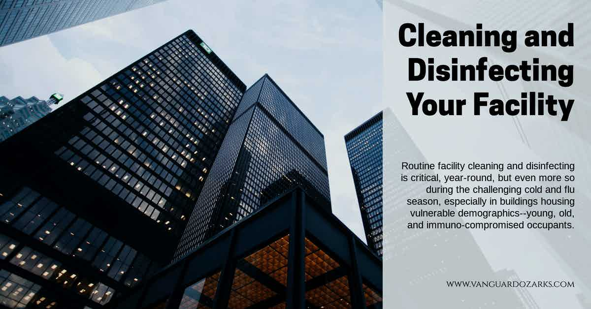 Cleaning and Disinfecting Your Facility