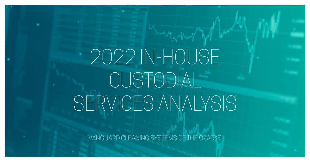 2022 In-House Custodial Services Analysis