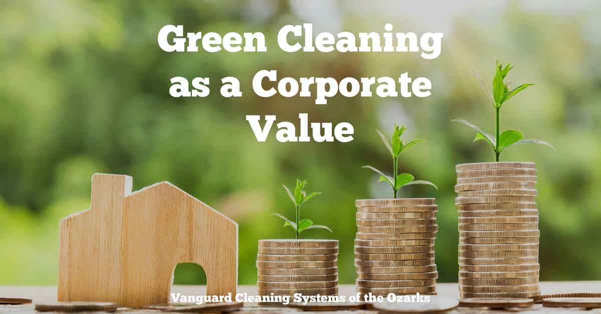 Green Cleaning as a Corporate Value