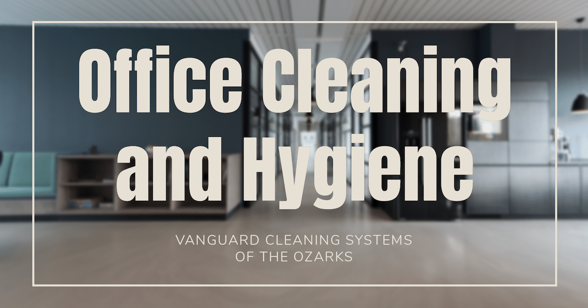 Office Cleaning and Hygiene