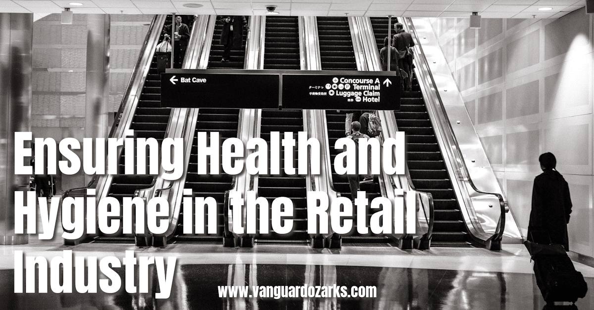 Ensuring Health and Hygiene in the Retail Industry