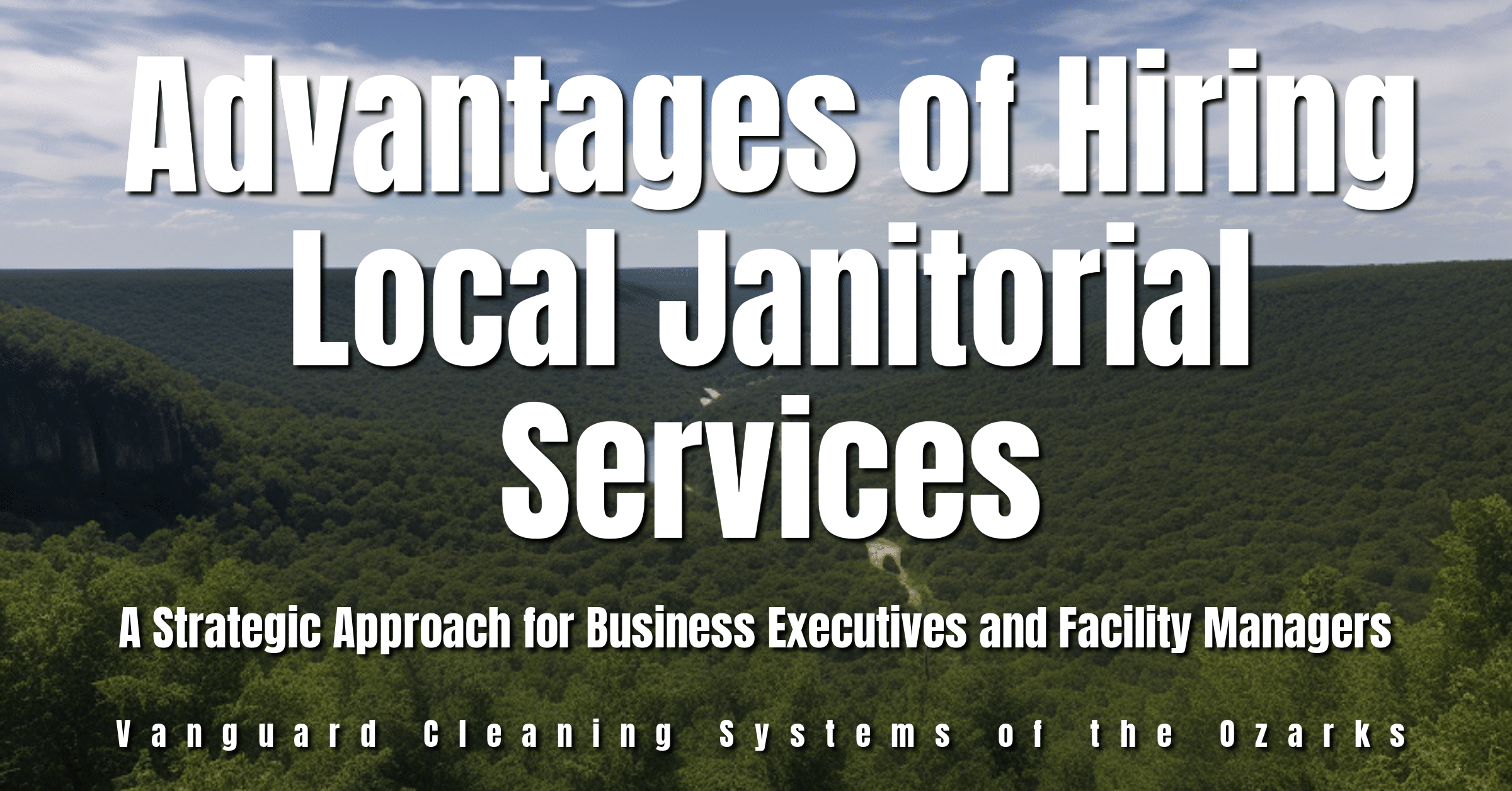 Advantages of Hiring Local Janitorial Services: A Strategic Approach for Business Executives and Facility Managers